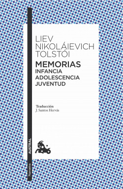 Memorias. Infancia/Adolescencia/Juventud de Liev N. TolstóiLiev N. Tolstói