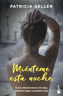 Miénteme esta noche de Patricia Geller