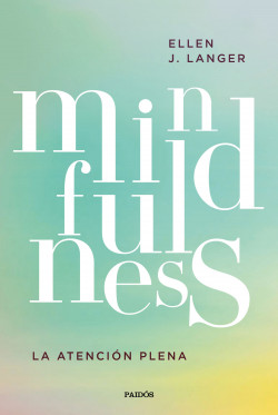 Mindfulness de Ellen J. Langer