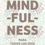 Mindfulness para todos los días de