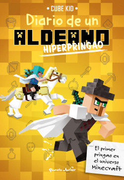 Minecraft. Diario de un aldeano hiperpringao de Cube Kid