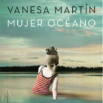 Mujer océano de Vanesa Martín