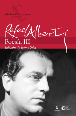 Obras Completas. Poesía, III de Rafael Alberti