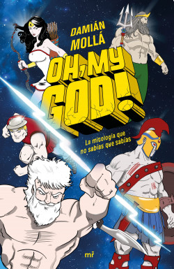Oh, my God! de Damián Mollá