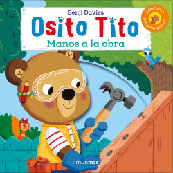 Osito Tito. ¡Manos a la obra! de Benji Davies