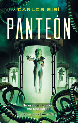 Panteón – Premio Minotauro 2013 de Carlos Sisí