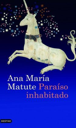 Paraíso inhabitado de Ana María MatuteAna María Matute