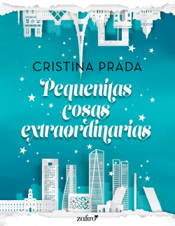 Pequeñitas cosas extraordinarias de Cristina Prada