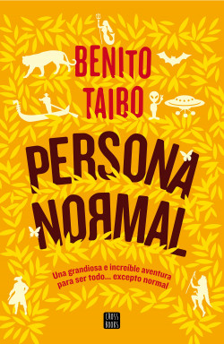 Persona normal de Benito Taibo