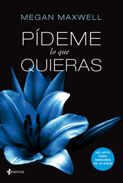 Pídeme lo que quieras de Megan Maxwell