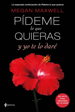 Pídeme lo que quieras y yo te lo daré de Megan Maxwell