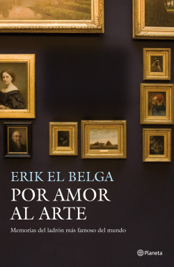 Por amor al arte de Erik «el Belga»