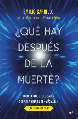¿Qué hay después de la muerte? de Emilio Carrillo