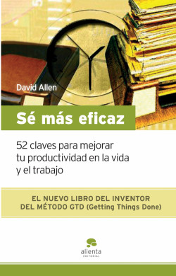 Sé más eficaz de David Allen