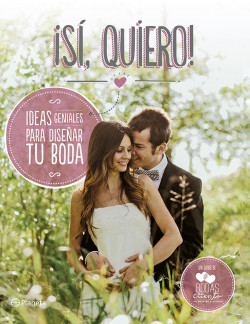 ¡Sí, quiero! de Bodas de Cuento
