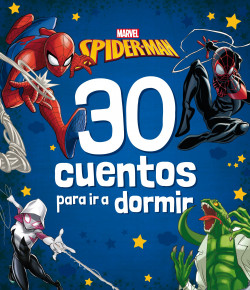 Spider-Man. 30 cuentos para ir a dormir de Marvel
