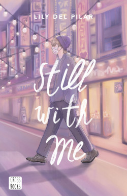 Still with me de Lily del Pilar