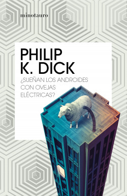 ¿Sueñan los androides con ovejas eléctricas? de Philip K. Dick