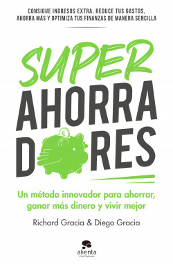 Superahorradores de Richard Gracia AnsoDiego Gracia Anso