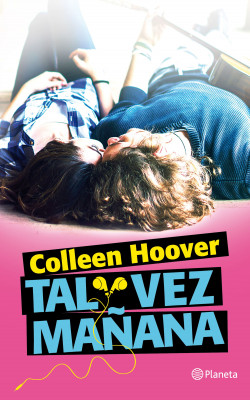 Tal vez mañana de Colleen Hoover