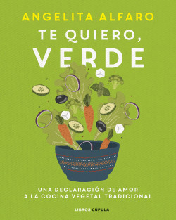 Te quiero, verde de Angelita Alfaro