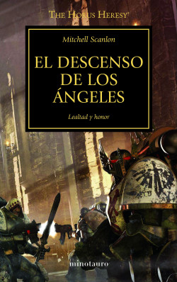 The Horus Heresy nº 06/54 El descenso de los ángeles de Mitchell Scanlon