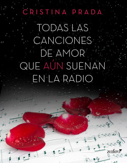 Todas las canciones de amor que aún suenan en la radio de Cristina Prada