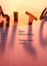 Trabajo sobre el mito de Hans Blumenberg