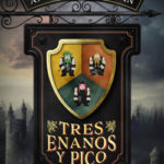 Tres enanos y pico de