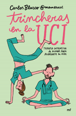 Trincheras en la UCI de Carlos Blasco
