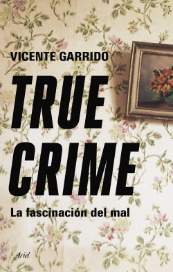 True crime de Vicente Garrido Genovés