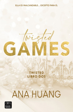 Twisted 2. Twisted Games de Ana Huang
