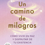 Un camino de milagros de Paz Calap