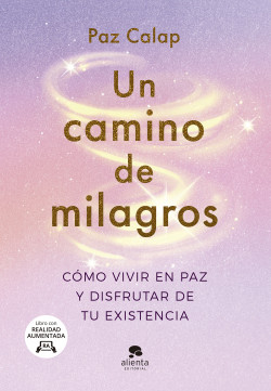 Un camino de milagros de Paz Calap