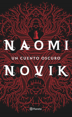 Un cuento oscuro de Naomi Novik