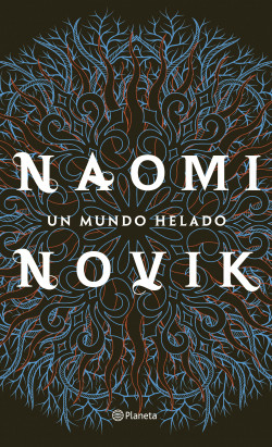 Un mundo helado de Naomi Novik