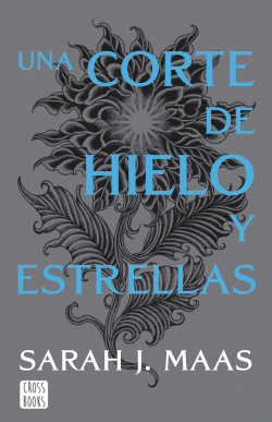Una corte de hielo y estrellas. Nueva presentación de Sarah J. Maas