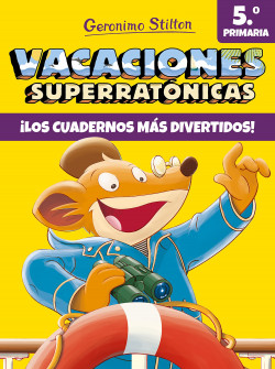 Vacaciones Superratónicas 5 de Geronimo Stilton