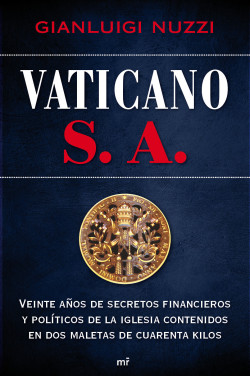 Vaticano, S. A. de Gianluigi Nuzzi