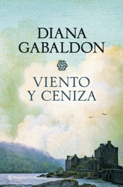 Viento y ceniza de Diana Gabaldon