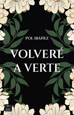 Volveré a verte de Pol Ibáñez
