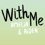 With Me. Amelia & Aiden (pack) de Jessica Cunsolo