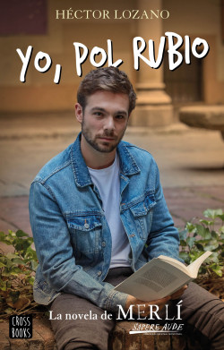 Yo, Pol Rubio de Héctor Lozano