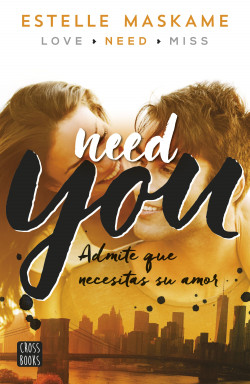 You 2. Need you de Estelle Maskame