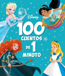 100 cuentos de 1 minuto de Disney