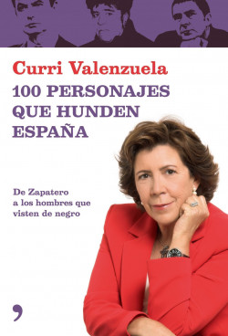 100 personajes que hunden España de Curri Valenzuela
