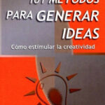 101 métodos para generar ideas de