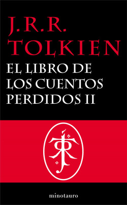 El Libro de los Cuentos Perdidos Historia de la Tierra Media 2 de J. R. R. Tolkien
