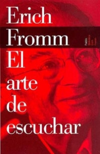 El arte de escuchar de Erich Fromm