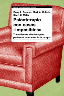 Psicoterapia con casos «imposibles» de Barry L. Duncan